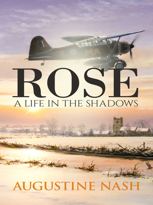 Title details for Rose A life in the shadows by Augustine Nash - Available